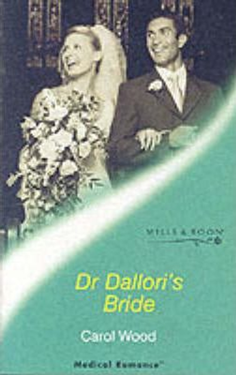 Mills & Boon / Medical / Dr.Dallori's Bride