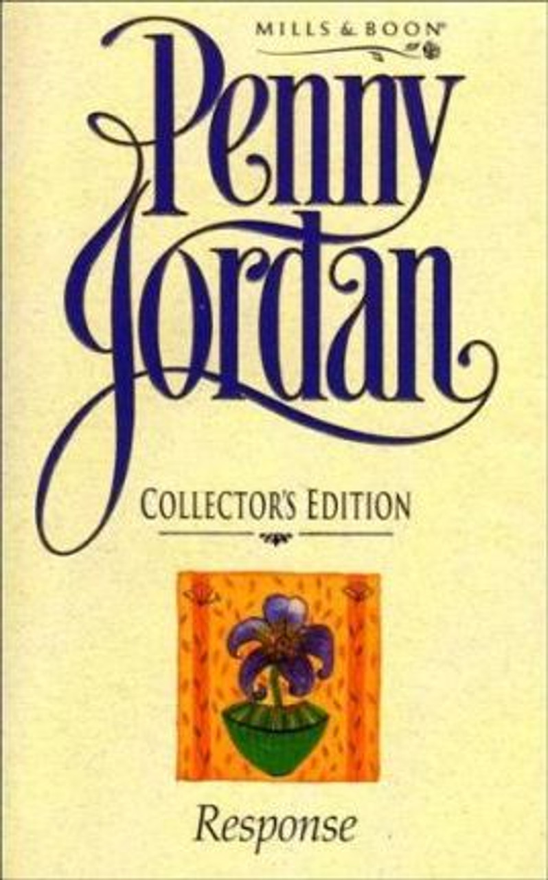 Mills & Boon / Penny Jordan Collector's Edition : Response