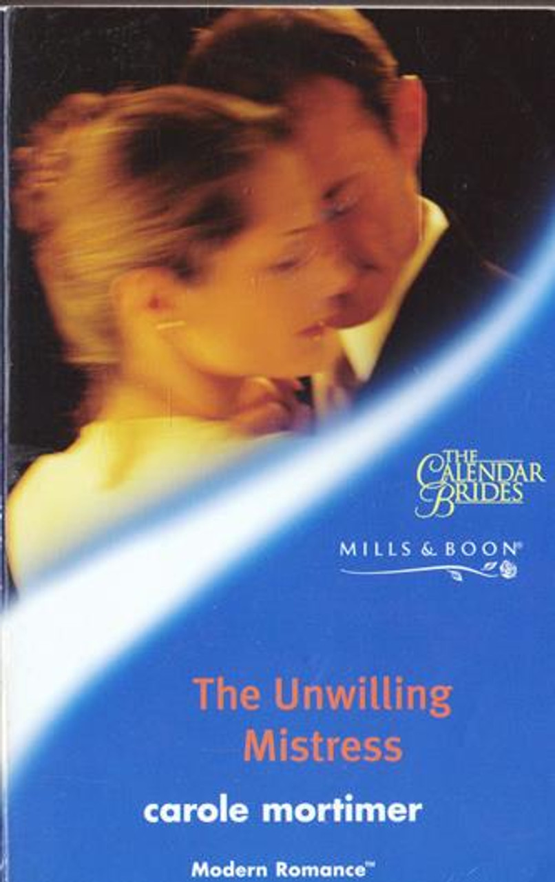 Mills & Boon / Modern / The Unwilling Mistress