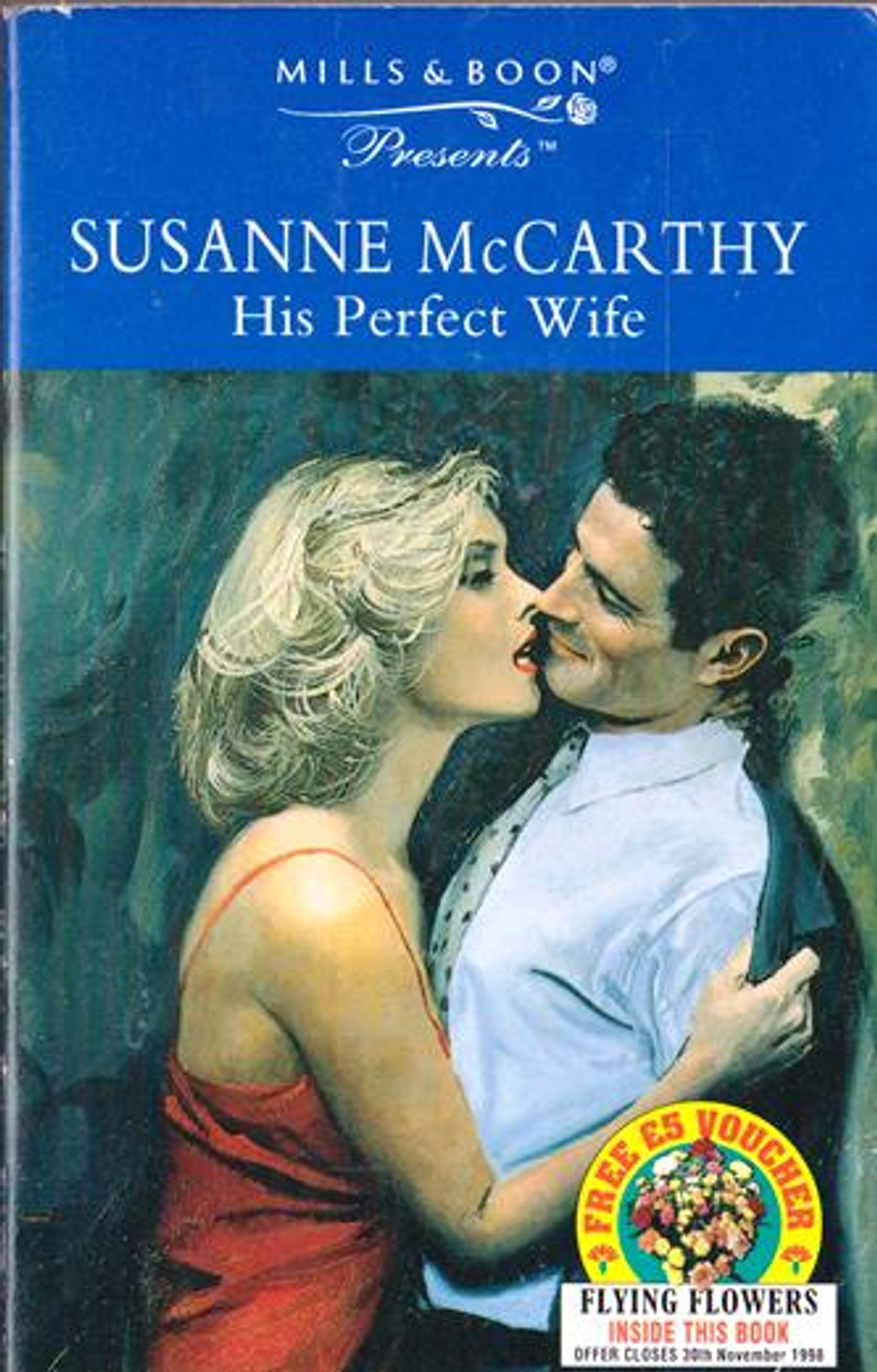 Mills & Boon / Presents / His Perfect Wife