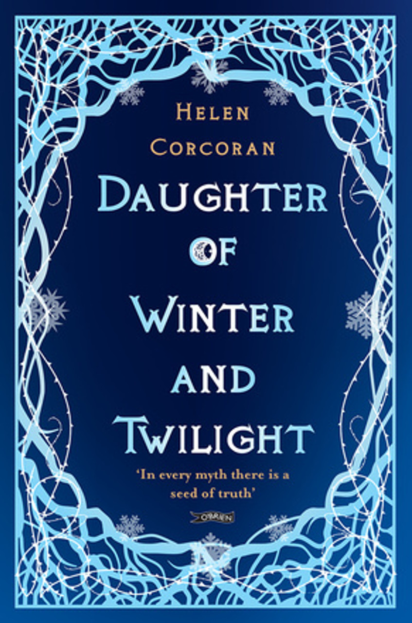 Helen Corcoran - Daughter of Winter and Twilight - PB - SEPTEMBER 2023  - BRAND NEW - SIGNED