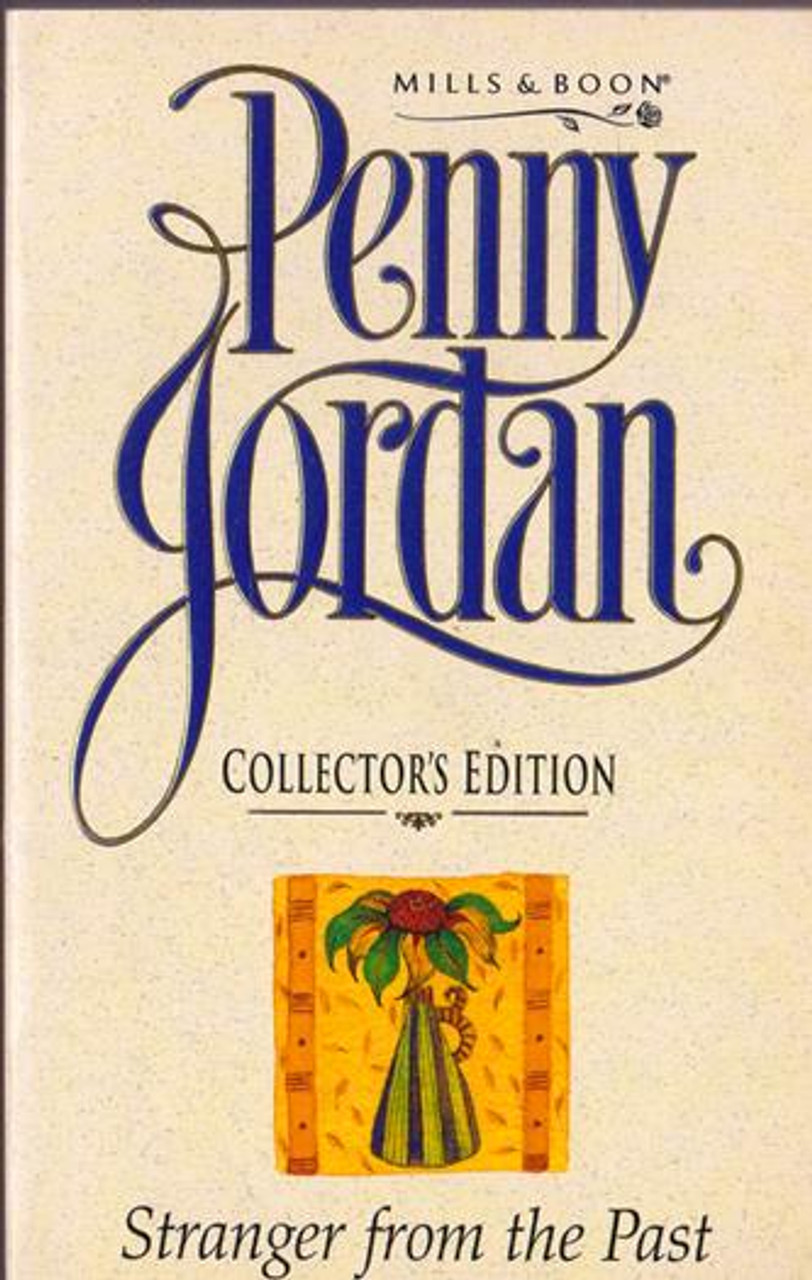 Mills & Boon / Penny Jordan Collector's Edition / Stranger from the Past