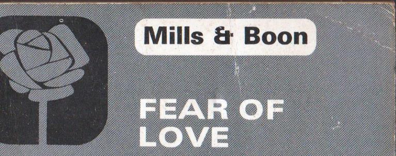 Mills & Boon / Fear of Love (Vintage)