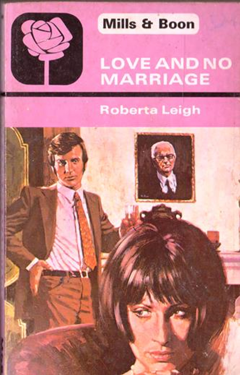 Mills & Boon / Love and No Marriage (Vintage)