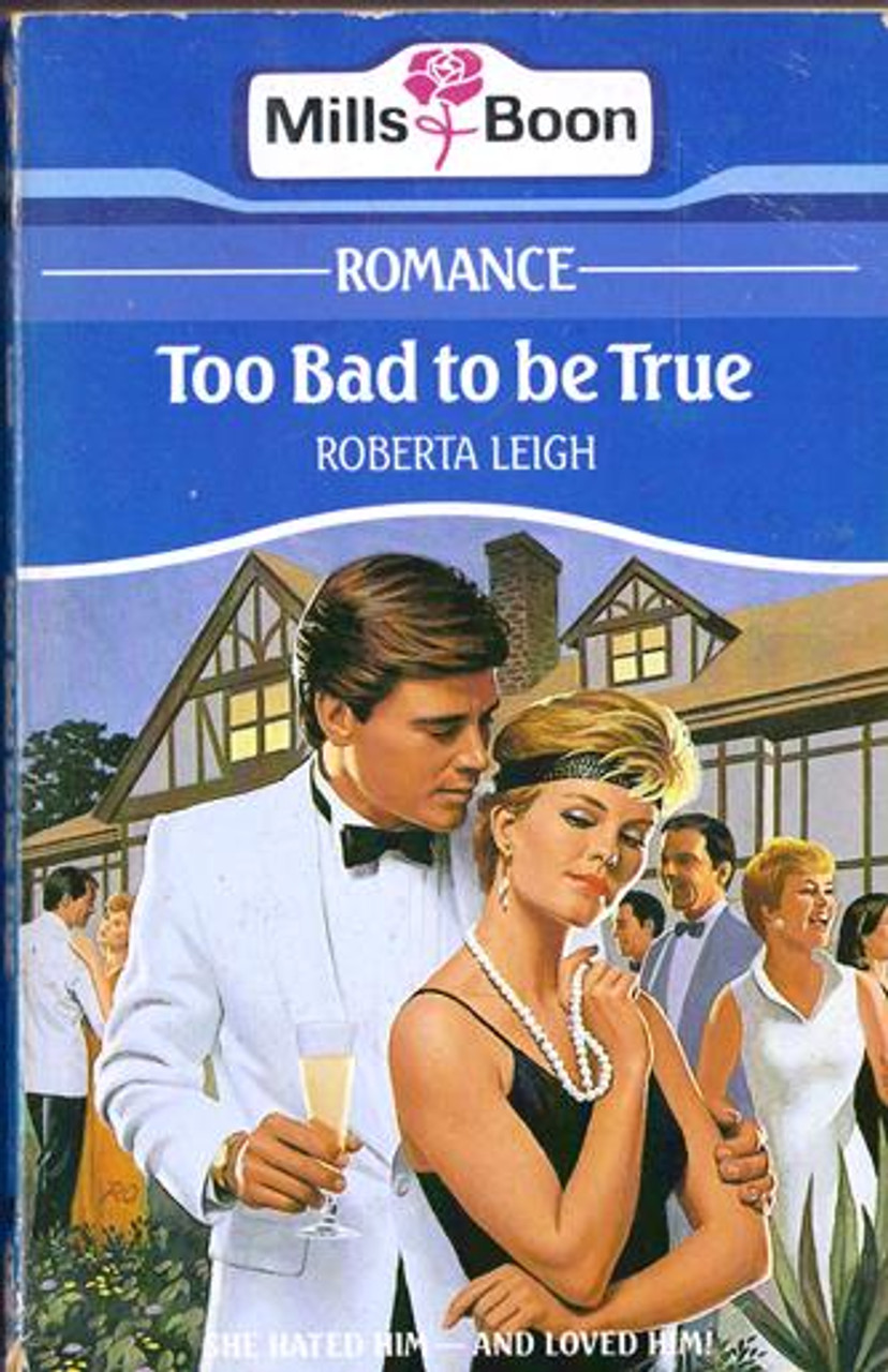 Mills & Boon / Too Bad to be True