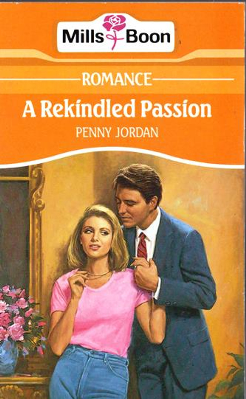 Mills & Boon / A Rekindled Passion