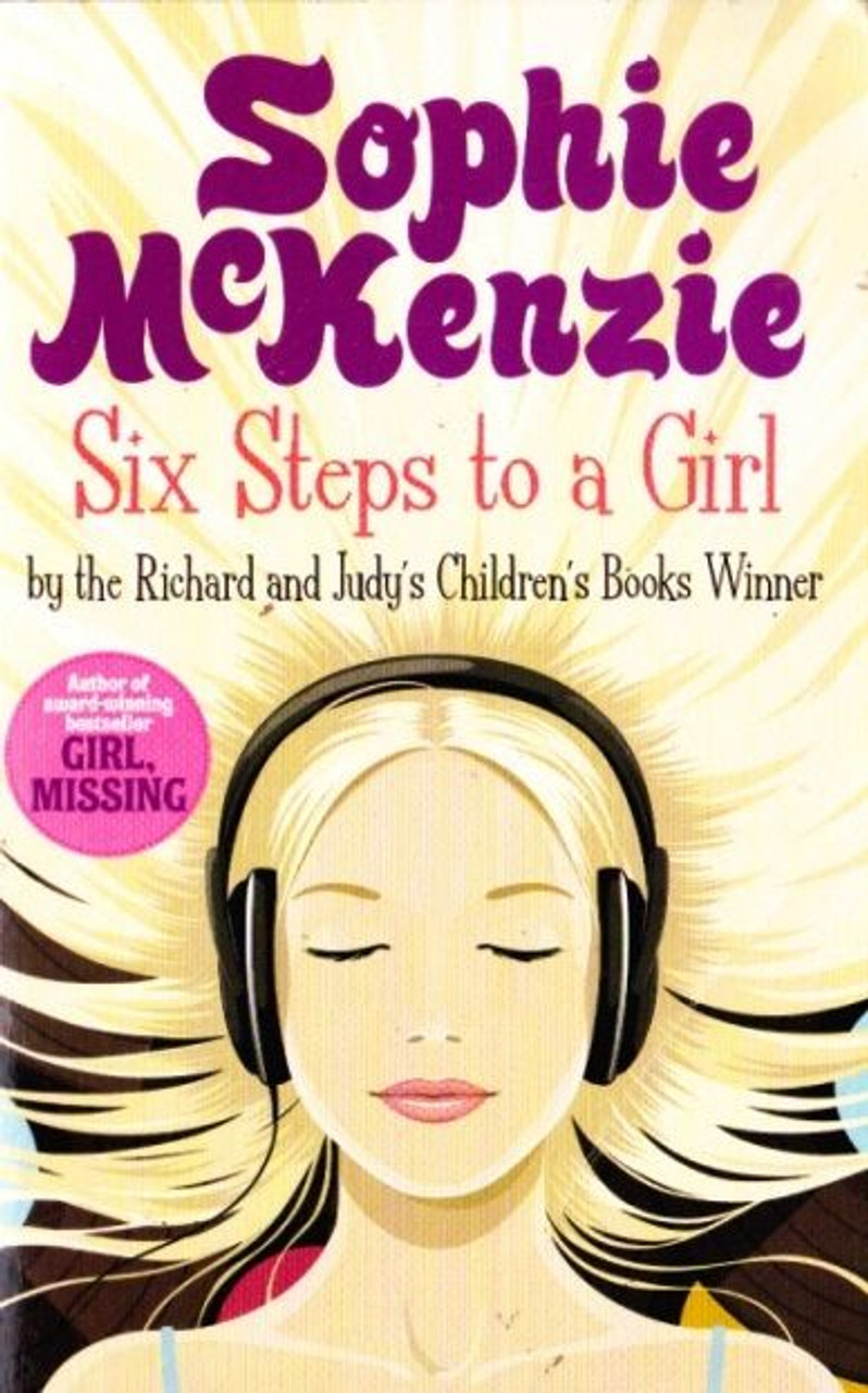 Sophie McKenzie / Six Steps to a Girl