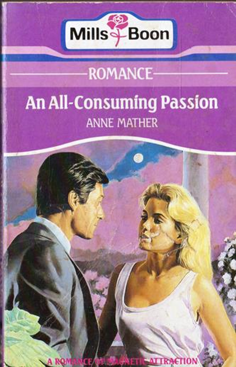 Mills & Boon / An All-Consuming Passion