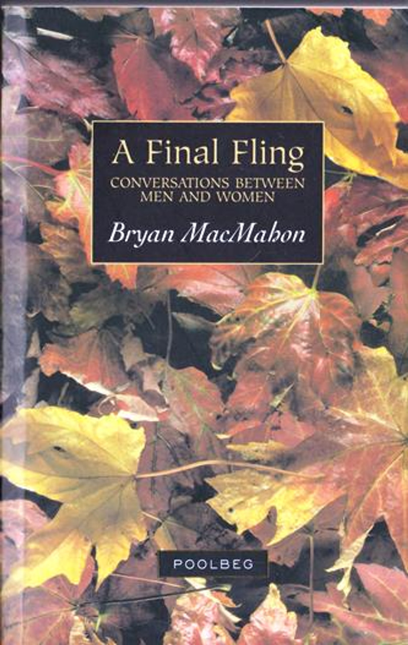 Brian MacMahon / A Final Fling