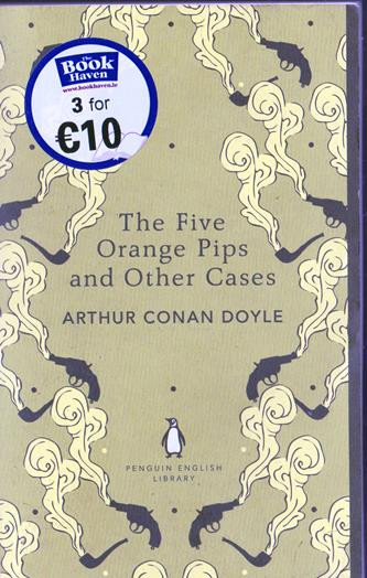 Arthur Conan Doyle / The Five Orange Pips and Other Stories