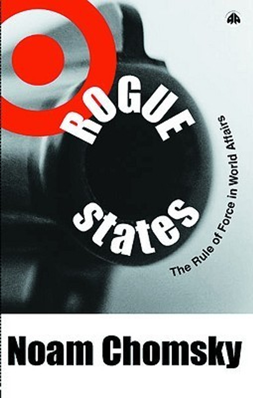 Noam Chomsky / Rogue States: The Rule of Force in World Affairs (Large Paperback)