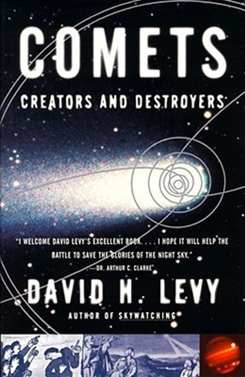 David H. Levy / Comets: Creators and Destroyers (Large Paperback)