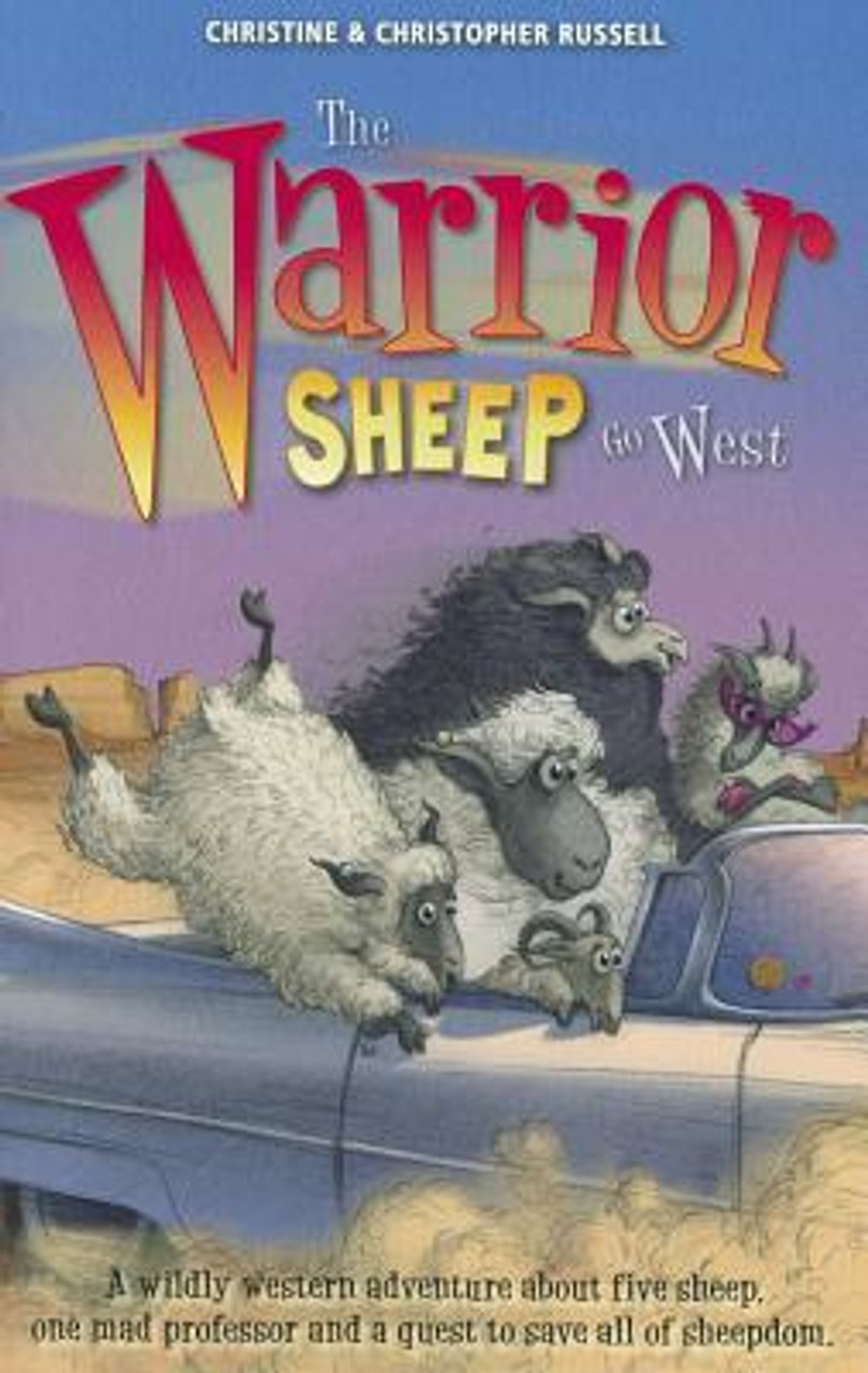 Christine Russell , Christopher Russell / The Warrior Sheep Go West