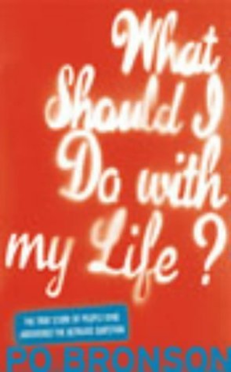 Po Bronson / What Should I Do With My Life? (Large Paperback)