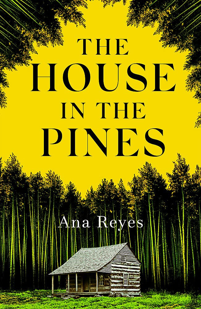 Ana Reyes / The House in the Pines (Large Paperback)