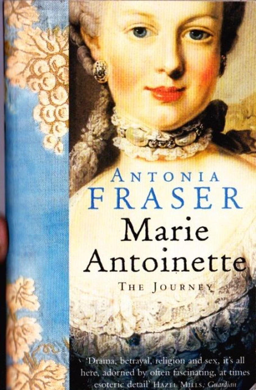 Antonia Fraser / Marie Antoinette