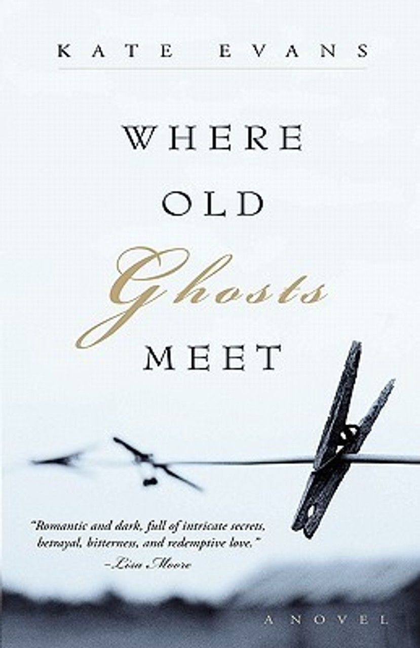 Kate Evans / Where Old Ghosts Meet (Large Paperback)