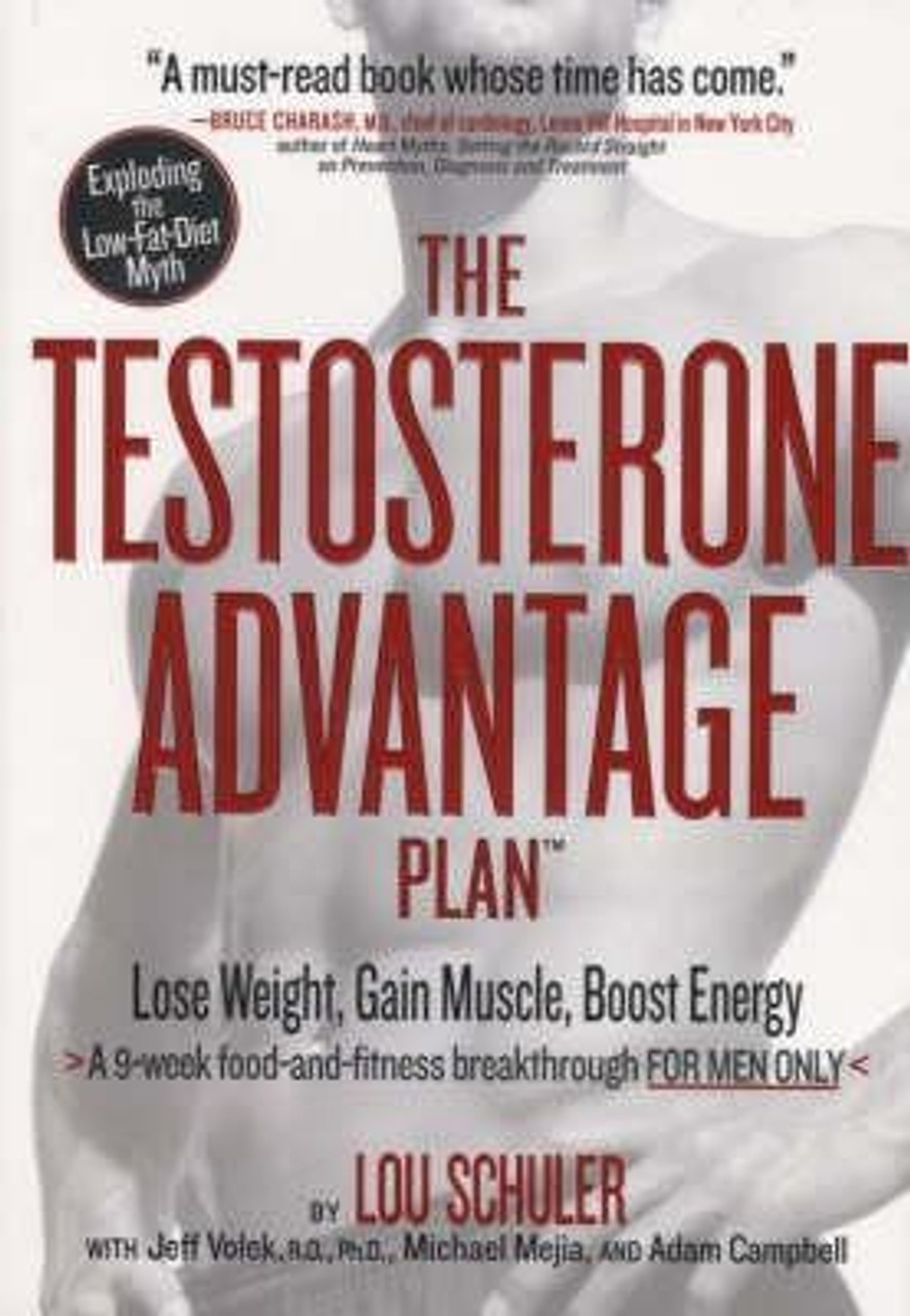 Lou Schuler / The Testosterone Advantage Plan (Large Paperback)