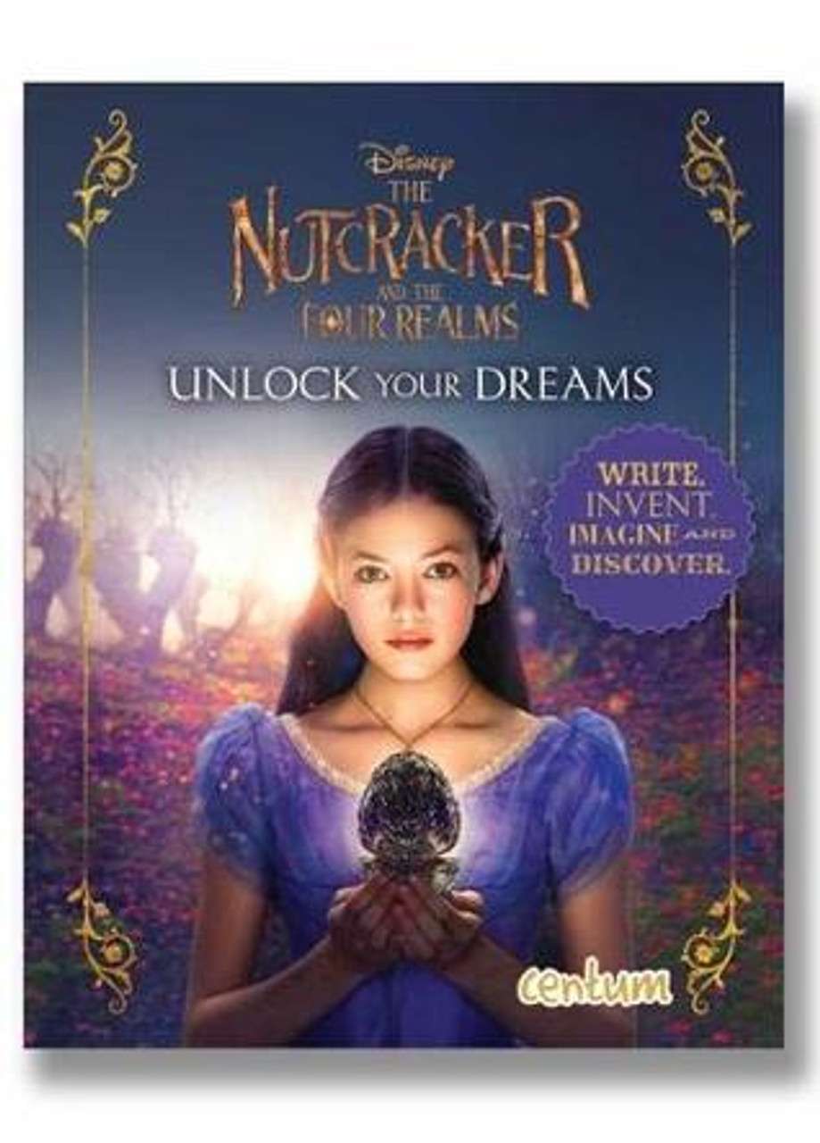 The Nutcracker and the Four Realms: Unlock Your Dreams (Children's Coffee Table book)