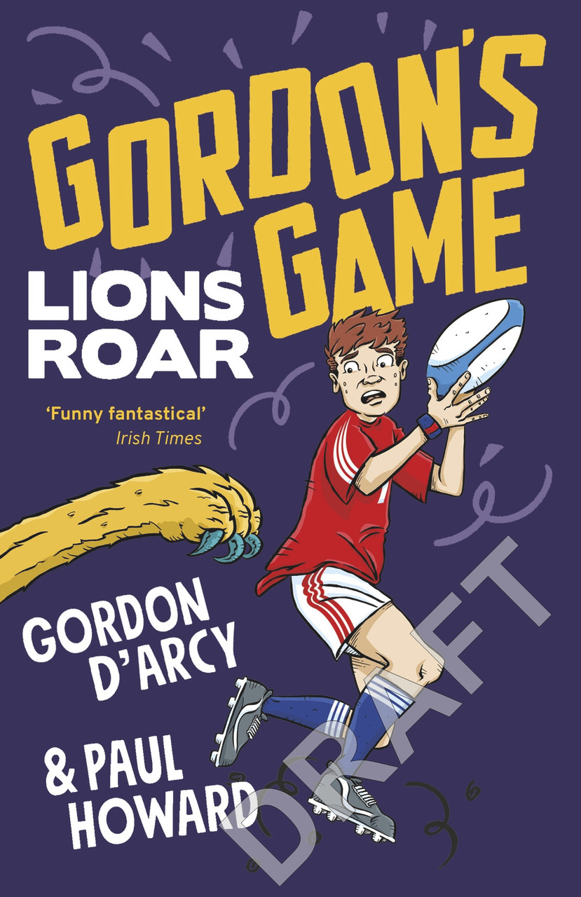 Paul Howard / Gordon's Game: Lions Roar (Hardback)