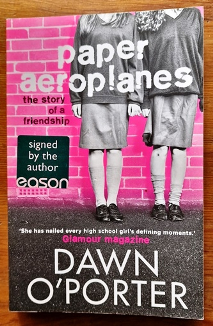 Dawn O'Porter / Paper Aeroplanes (Signed by the Author) (Paperback)