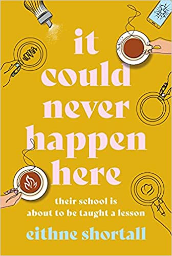 Eithne Shortall / It Could Never Happen Here (Hardback)