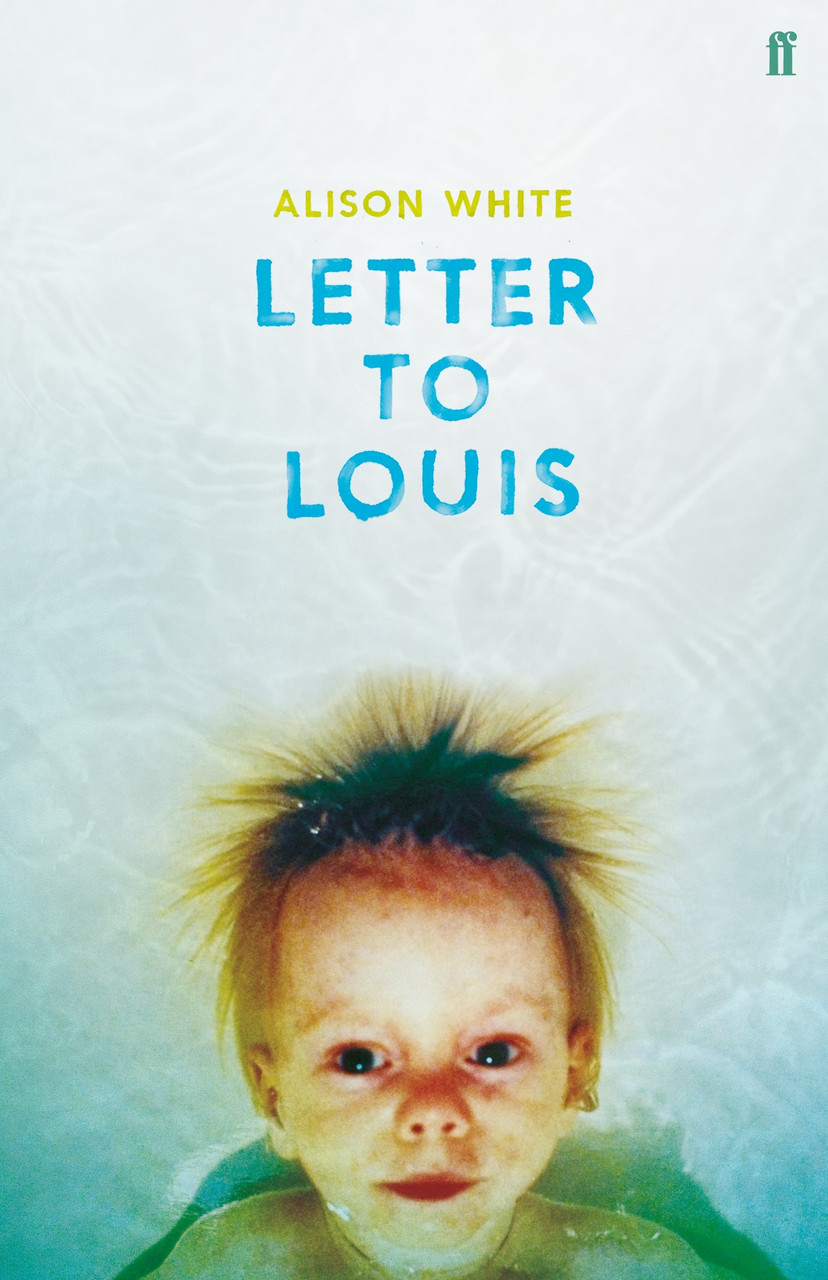Alison White / Letter to Louis (Hardback)