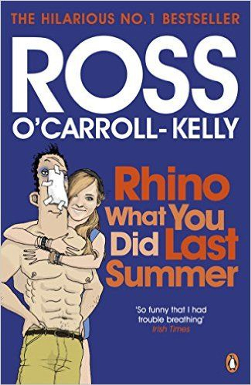 Ross O'Carroll-Kelly / Rhino What You Did Last Summer