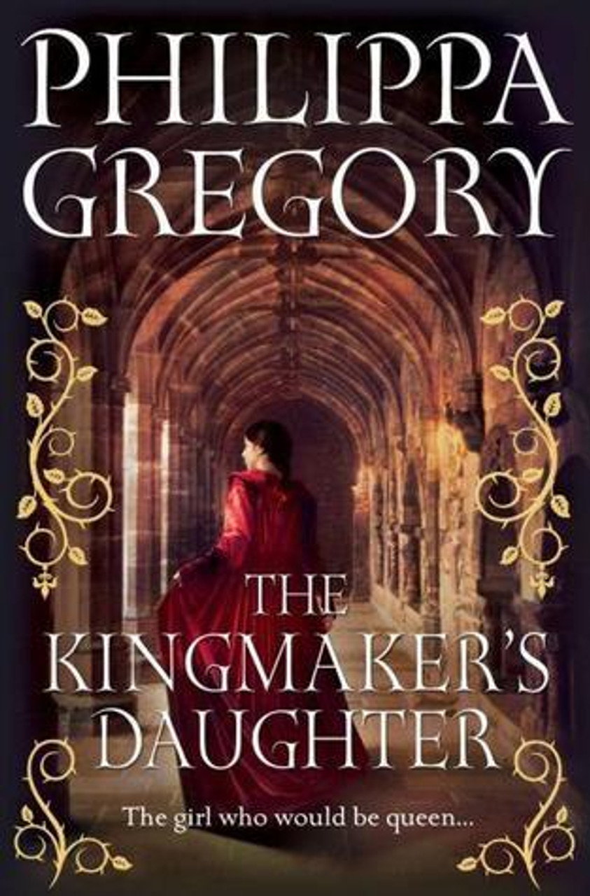 Philippa Gregory / The Kingmaker's Daughter (Hardback)