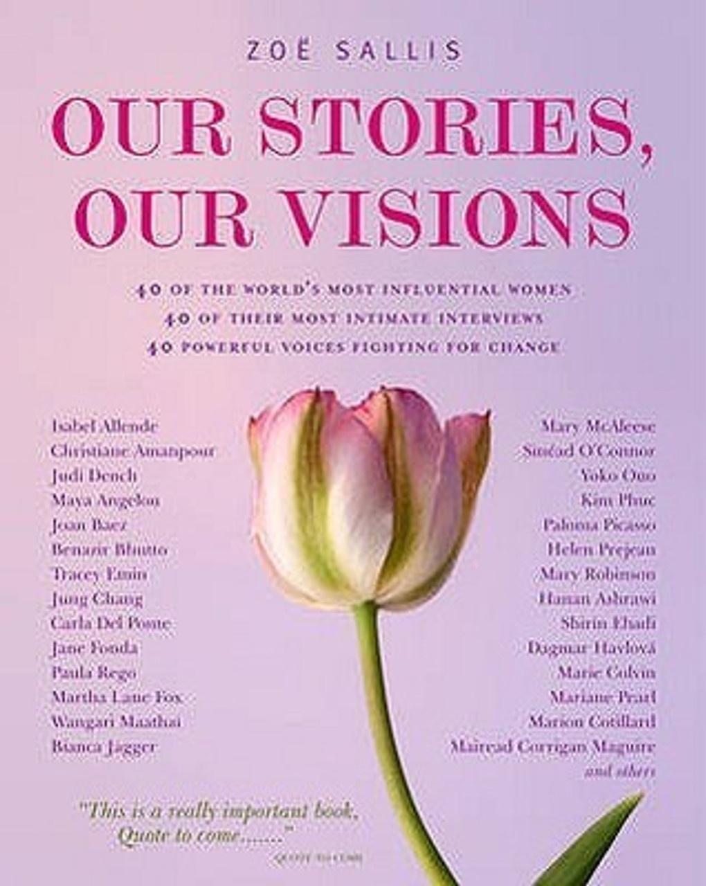 Zoe Sallis / Our Stories, Our Dreams : Inspiring Answers from Remarkable Women (Hardback)