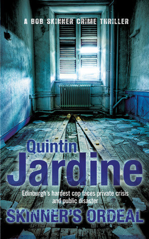Quintin Jardine / Skinner's Ordeal
