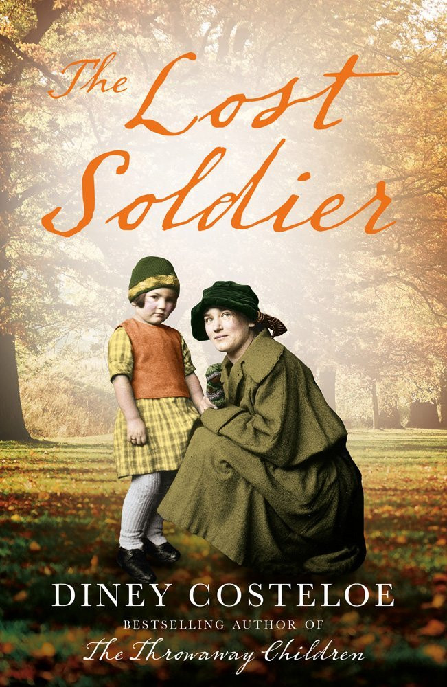 Diney Costeloe / The Lost Soldier