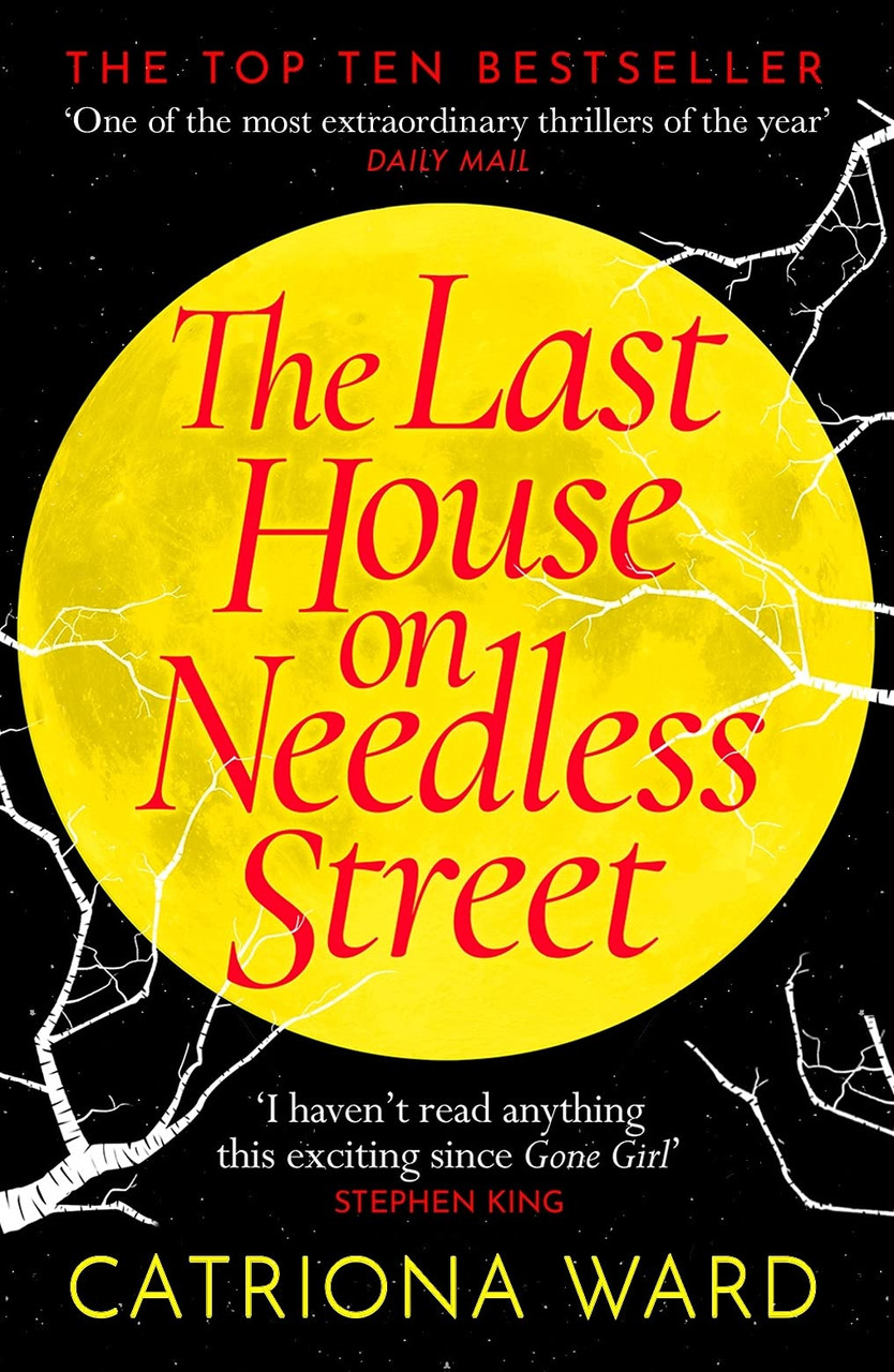 Catriona Ward / The Last House on Needless Street