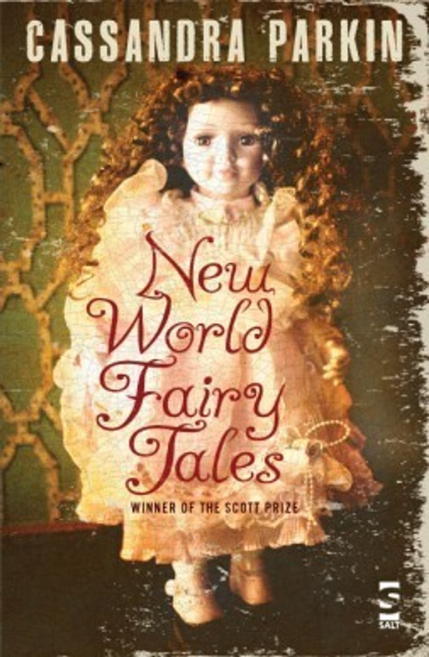 Cassandra Parkin / New World Fairy Tales