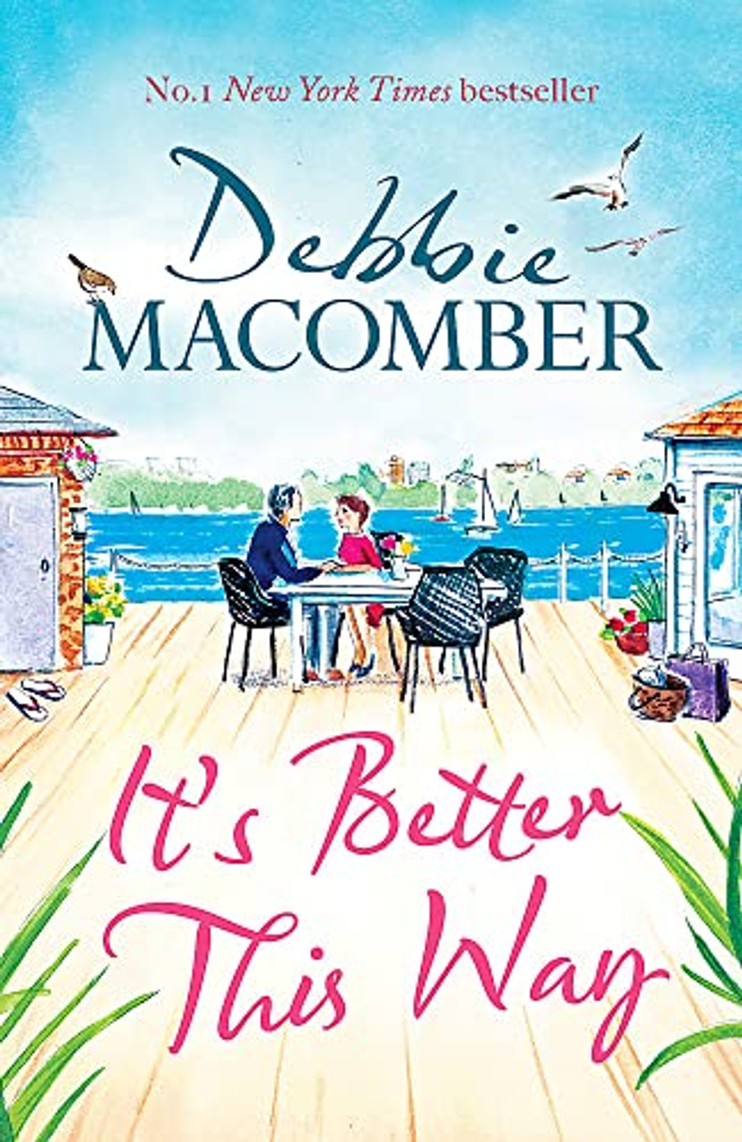 Debbie Macomber / It's Better This Way