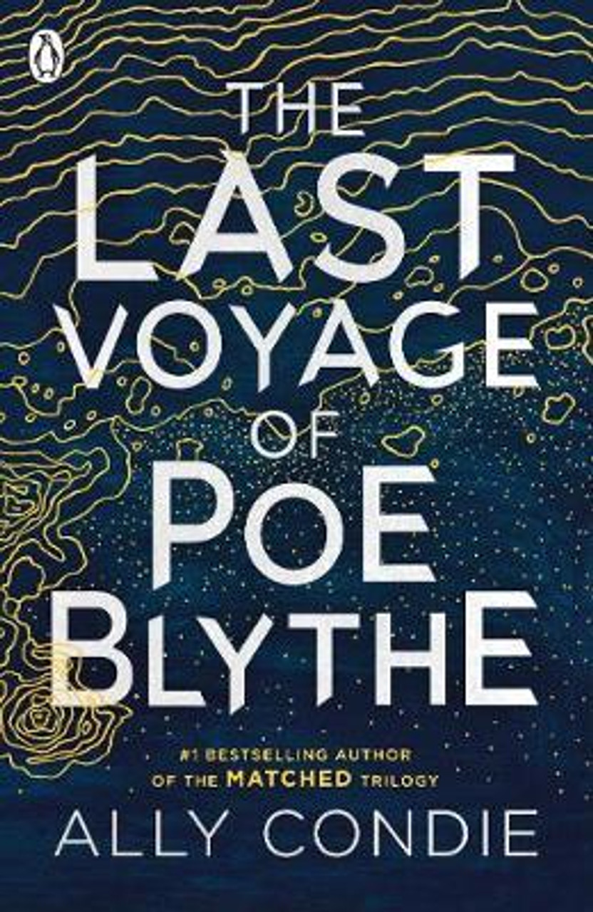 Ally Condie / The Last Voyage of Poe Blythe