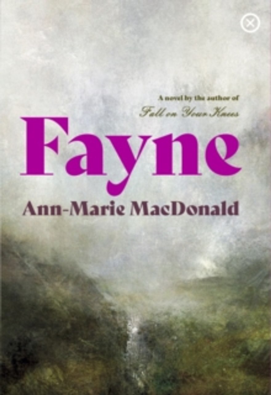 Ann-Marie MacDonald - Fayne - PB - BRAND NEW ( August 2023)