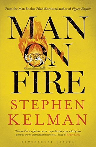 Stephen Kelman / Man on Fire (Large Paperback)