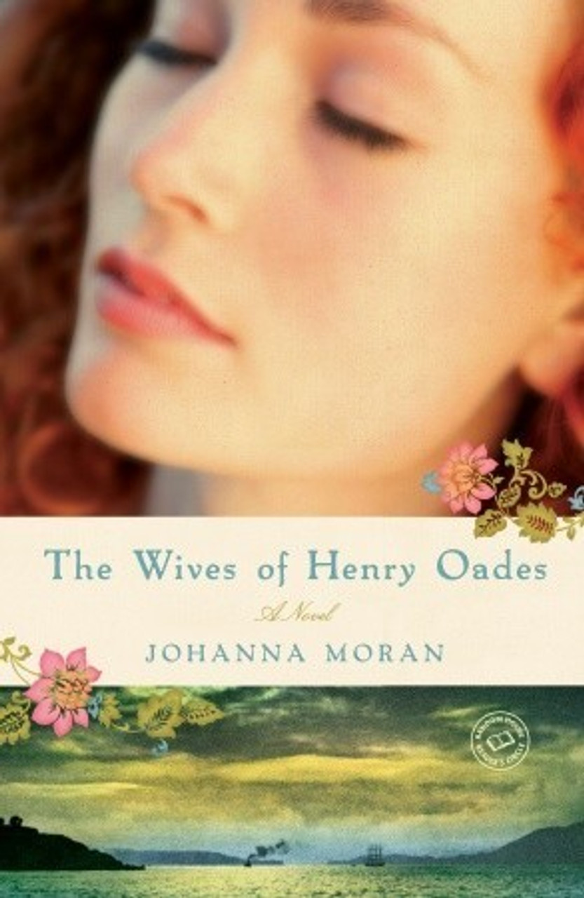 Johanna Moran / The Wives of Henry Oades (Large Paperback)