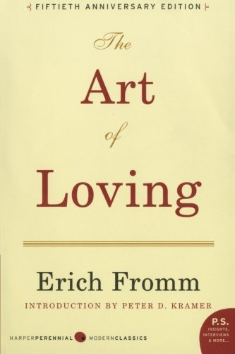 Erich Fromm / The Art of Loving (Large Paperback)