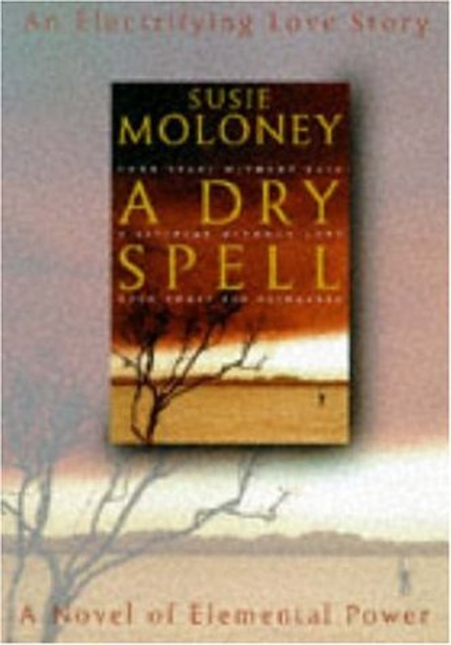Susie Moloney / A Dry Spell (Hardback)