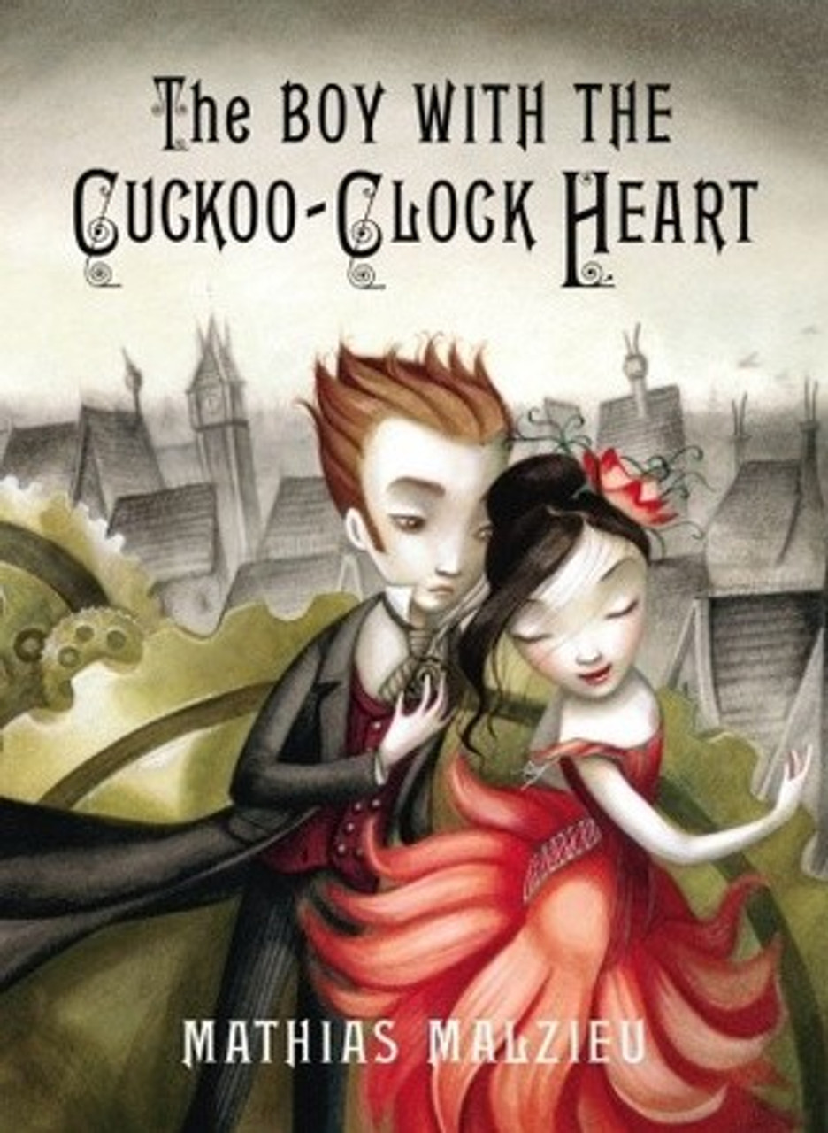 Mathias Malzieu / The Boy with the Cuckoo-Clock Heart (Hardback)