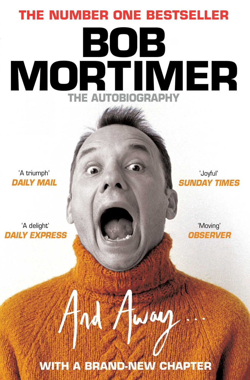 Bob Mortimer / And Away...