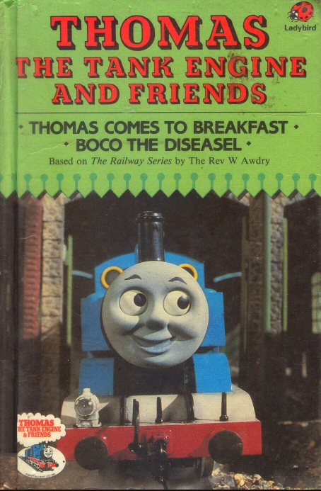 Ladybird / Thomas the Tank Engine and Friends: Thomas Comes to Breakfast; Boco the Diseasel