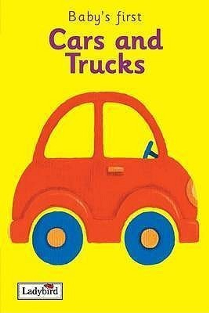 Ladybird / Baby's First Cars And Trucks