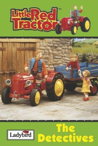 Ladybird / Little Red Tractor - the Detectives