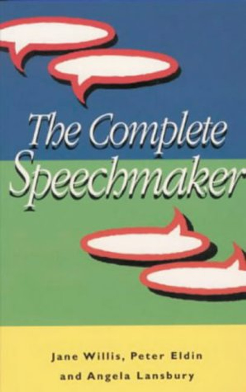 Jane Willis, Peter Eldin, Angela Lansbury / The Complete Speechmaker (Large Paperback)