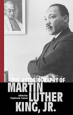 Martin Luther King Jr. , Clayborne Carson / The Autobiography of Martin Luther King, Jr