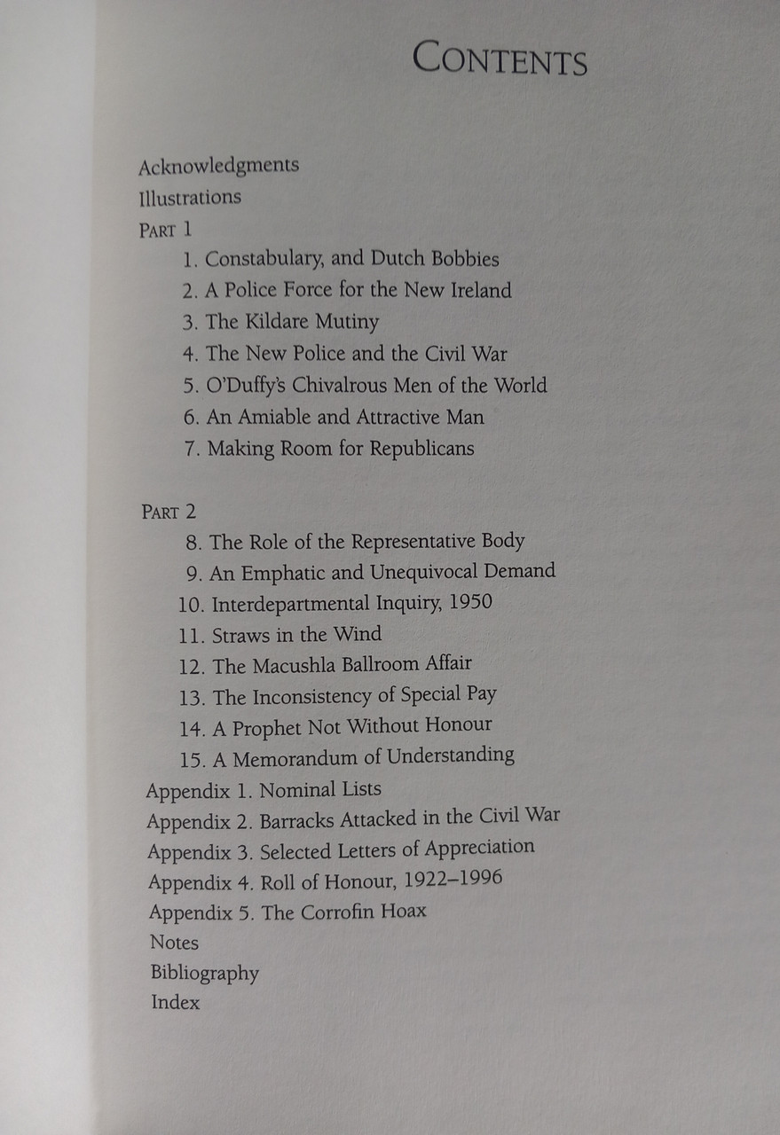 Gregory Allen - The Garda Síochána  : Policing Independent Ireland 1922-82 - HB 1999