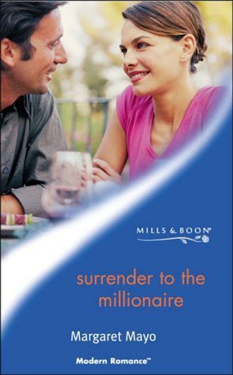Mills & Boon / Modern / Surrender to the Millionaire